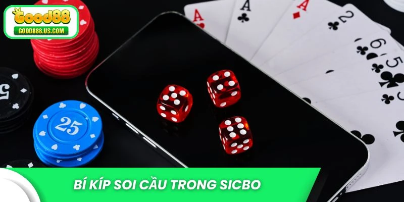Bí kíp soi cầu trong sicbo