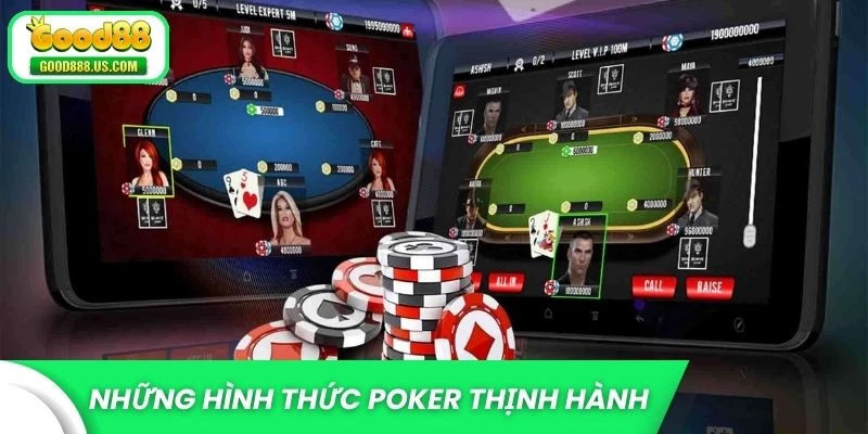 Khám phá những hình thức Poker Good88 thịnh hành