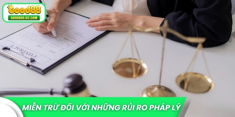 Miễn trừ đối với những rủi ro pháp lý