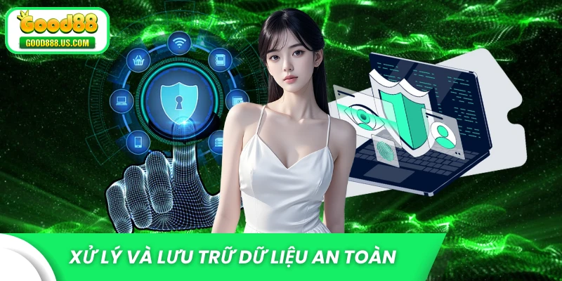 Xử lý và lưu trữ dữ liệu an toàn minh bạch